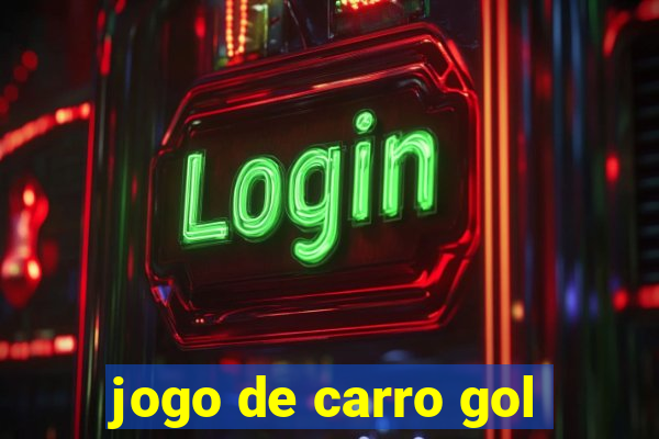 jogo de carro gol